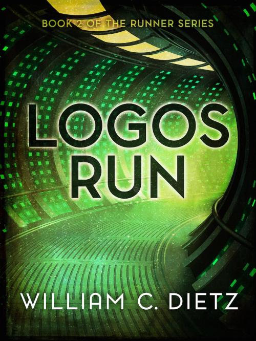 Cover of the book Logos Run by William C. Dietz, JABberwocky Literary Agency, Inc.