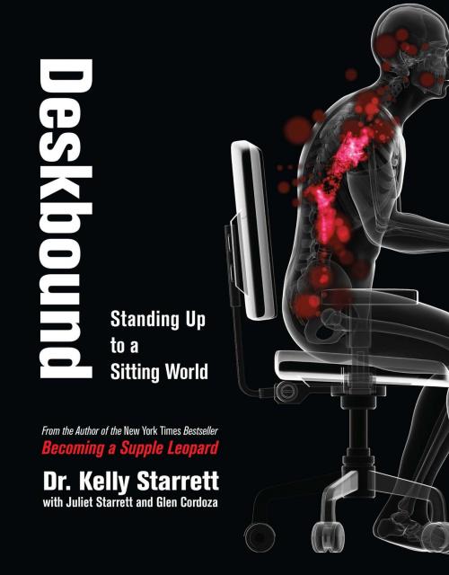 Cover of the book Deskbound by Kelly Starrett, Juliet Starrett, Glen Cordoza, Victory Belt Publishing, Inc.