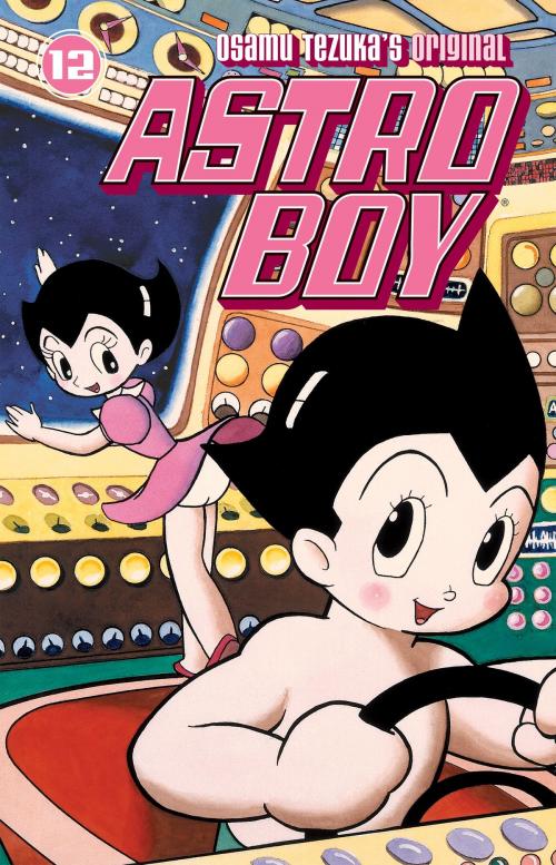 Cover of the book Astro Boy Volume 12 by Osamu Tezuka, Dark Horse Comics