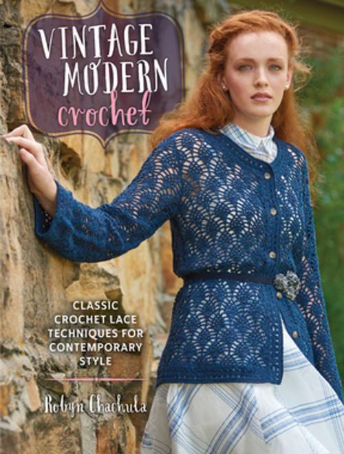 Cover of the book Vintage Modern Crochet by Robyn Chachula, F+W Media