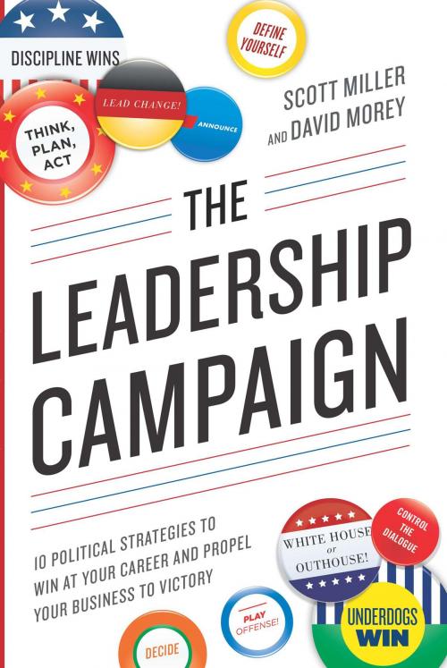 Cover of the book The Leadership Campaign by Scott Miller, David Morey, Red Wheel Weiser