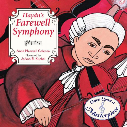 Cover of the book Haydn's Farewell Symphony by Anna Harwell Celenza, Charlesbridge