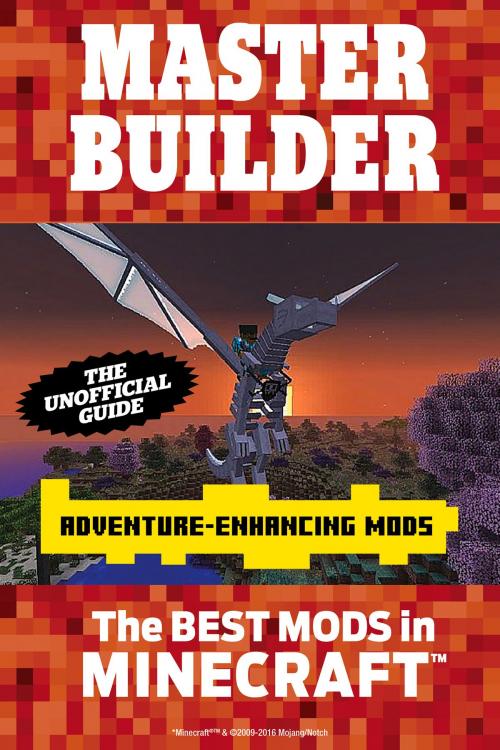 Cover of the book Master Builder Adventure-Enhancing Mods by Triumph Books, Triumph Books