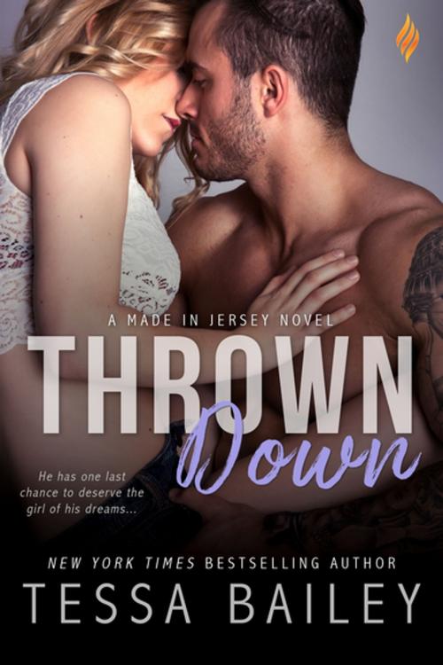 Cover of the book Thrown Down by Tessa Bailey, Entangled Publishing, LLC