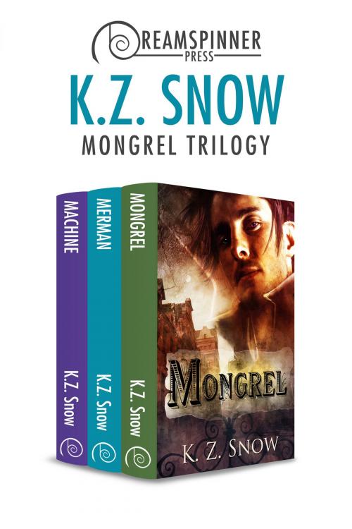 Cover of the book Mongrel Trilogy by K.Z. Snow, Dreamspinner Press