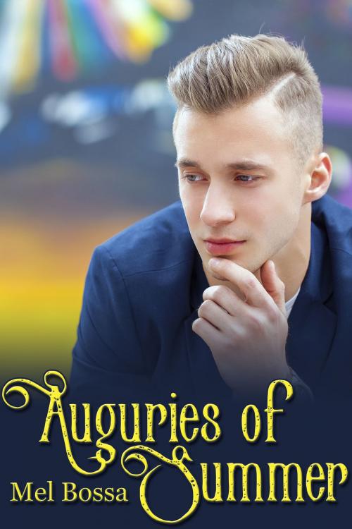 Cover of the book Auguries of Summer by Mel Bossa, JMS Books LLC