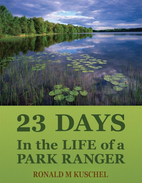 Cover of the book 23 Days by Ronald M Kuschel, Publish Green