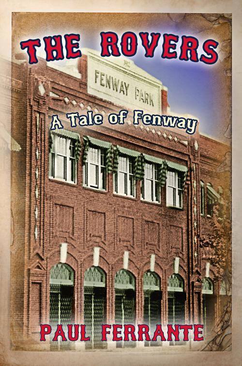 Cover of the book The Rovers by Paul Ferrante, Melange Books, LLC