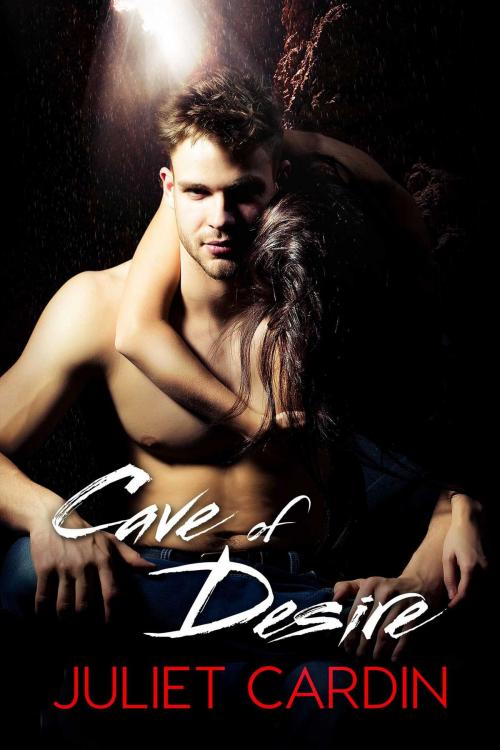 Cover of the book Cave of Desire by Juliet Cardin, Torrid Books