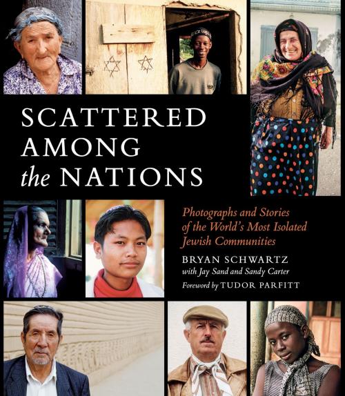 Cover of the book Scattered Among the Nations by Bryan Schwartz, Weldon Owen