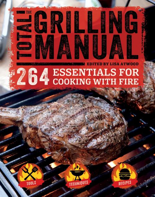 Cover of the book Total Grilling Manual by , Weldon Owen