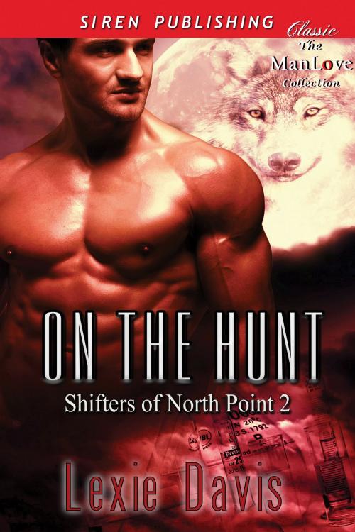 Cover of the book On the Hunt by Lexie Davis, Siren-BookStrand
