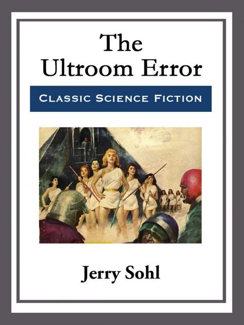 Cover of the book The Ultroom Error by Jerry Sohl, Start Publishing LLC