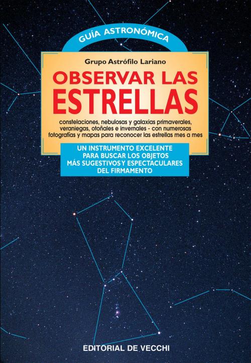 Cover of the book Observar las estrellas by Grupo Astrófilo Lariano, De Vecchi Ediciones