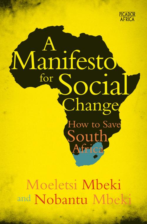 Cover of the book A Manifesto for Social Change by Moeletsi Mbeki, Nobantu Mbeki, Pan Macmillan SA