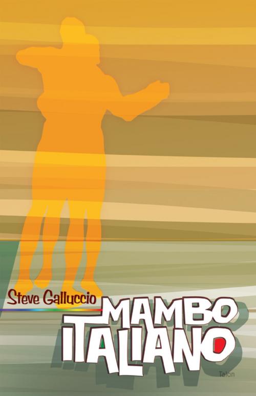 Cover of the book Mambo Italiano by Steve Galluccio, Talonbooks