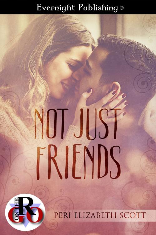 Cover of the book Not Just Friends by Peri Elizabeth Scott, Evernight Publishing