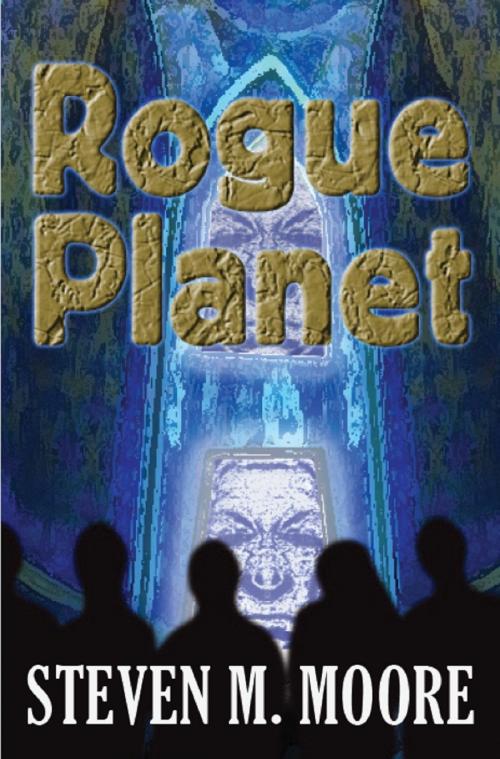 Cover of the book Rogue Planet by Steven M. Moore, Steven M. Moore