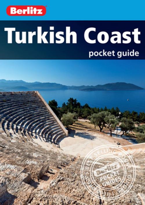 Cover of the book Berlitz Pocket Guide Turkish Coast (Travel Guide eBook) by Berlitz, APA