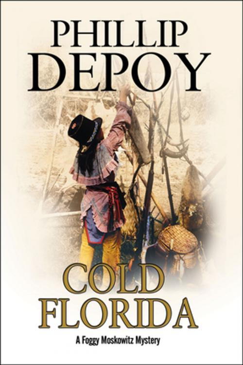 Cover of the book Cold Florida by Phillip DePoy, Severn House Publishers