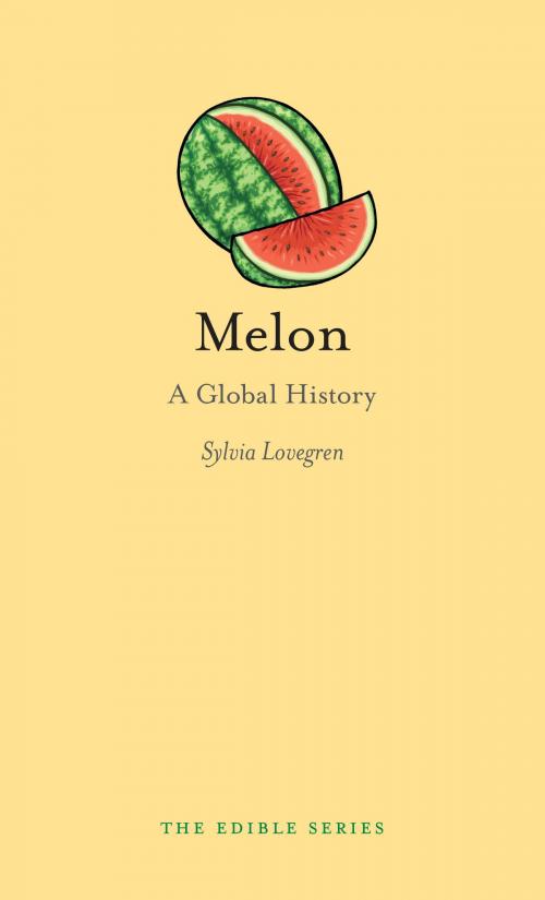 Cover of the book Melon by Sylvia Lovegren, Reaktion Books