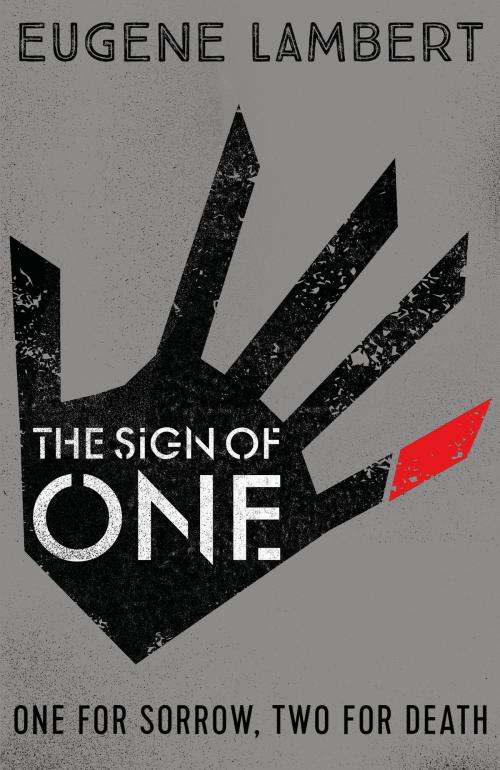 Cover of the book The Sign of One by Eugene Lambert, Egmont UK Ltd