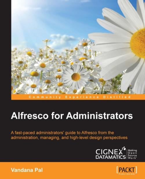 Cover of the book Alfresco for Administrators by Vandana Pal, Packt Publishing