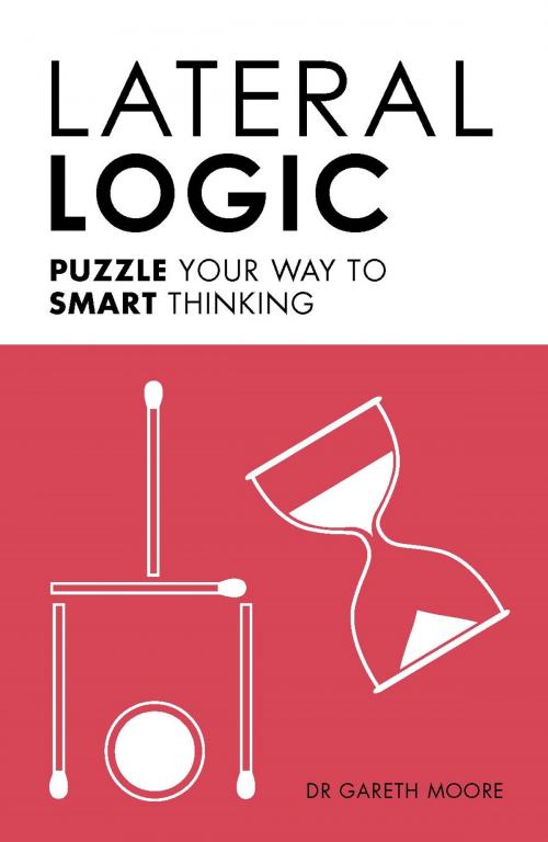 Cover of the book Lateral Logic by Gareth Moore, Michael O'Mara