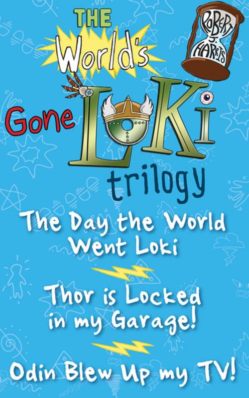 Cover of the book The World's Gone Loki Trilogy by Robert J. Harris, Floris Books