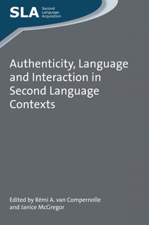 Cover of the book Authenticity, Language and Interaction in Second Language Contexts by , Channel View Publications