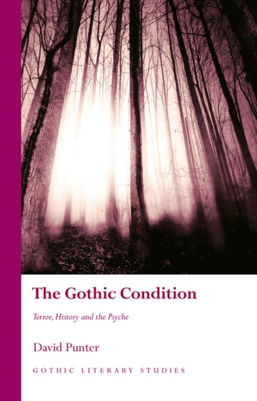 Cover of the book The Gothic Condition by David Punter, University of Wales Press