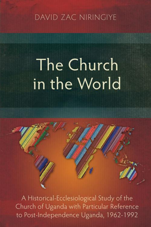 Cover of the book The Church in the World by David Zac Niringiye, Langham Creative Projects