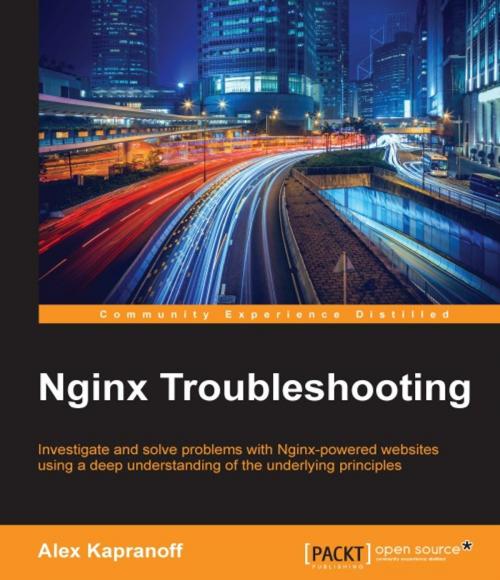 Cover of the book Nginx Troubleshooting by Alex Kapranoff, Packt Publishing
