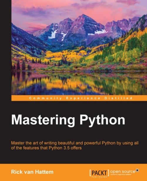 Cover of the book Mastering Python by Rick van Hattem, Packt Publishing