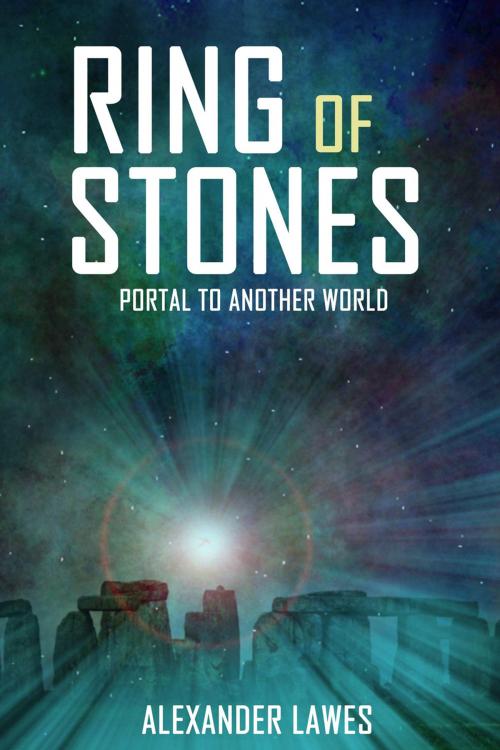 Cover of the book Ring of Stones by Alexander Lawes, Andrews UK