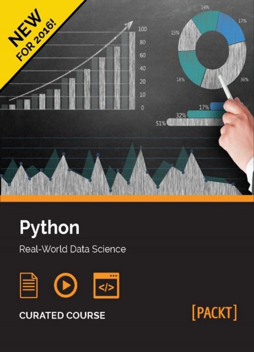 Cover of the book Python: Real-World Data Science by Dusty Phillips, Fabrizio Romano, Phuong Vo.T.H, Martin Czygan, Robert Layton, Sebastian Raschka, Packt Publishing