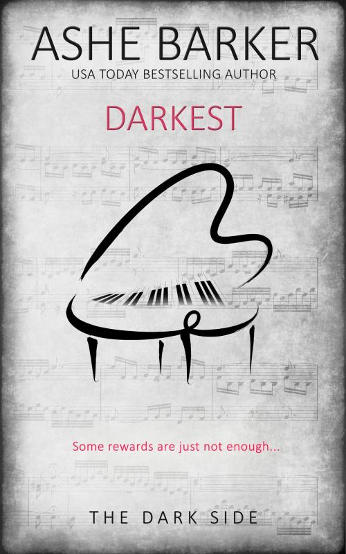 Cover of the book Darkest by Ashe Barker, Totally Entwined Group Ltd