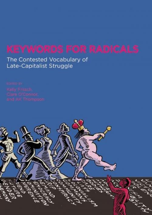 Cover of the book Keywords for Radicals by Joy James, Silvia Federici, AK Press