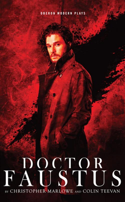 Cover of the book Doctor Faustus by Colin Teevan, Christopher  Marlowe, Oberon Books