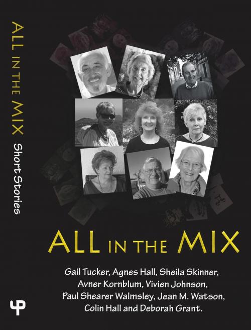 Cover of the book All in the Mix by Gaile M Griffin Peers, Gail Tucker, Agnes Hall, Gaile Griffin Peers X3061152Z