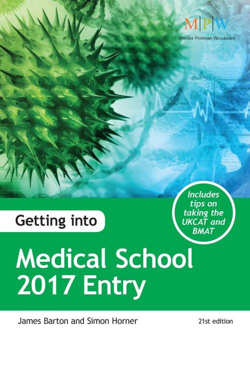Cover of the book Getting into Medical School 2017 Entry by James Barton, Simon Horner, Crimson Publishing
