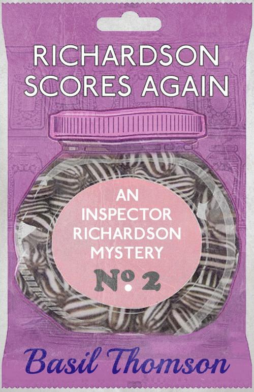 Cover of the book Richardson Scores Again by Basil Thomson, Dean Street Press