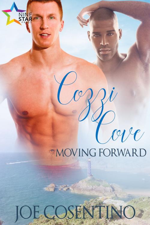 Cover of the book Cozzi Cove: Moving Forward by Joe Cosentino, NineStar Press