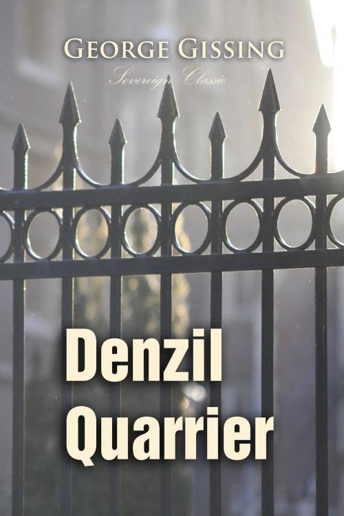 Cover of the book Denzil Quarrier by George Gissing, Interactive Media