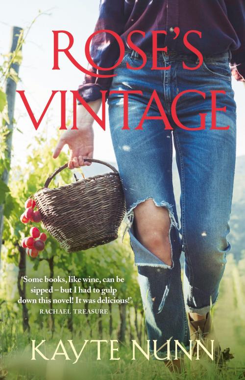 Cover of the book Rose's Vintage by Kayte Nunn, Schwartz Publishing Pty. Ltd