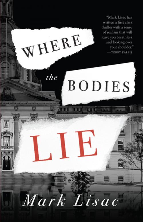 Cover of the book Where the Bodies Lie by Mark Lisac, NeWest Press