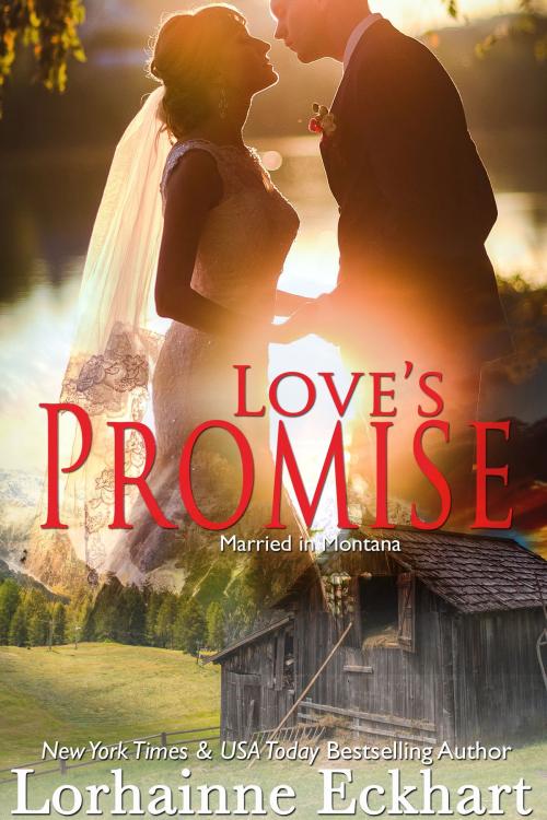 Cover of the book Love's Promise by Lorhainne Eckhart, Lorhainne Eckhart Publishing