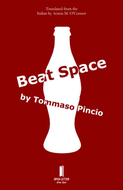 Cover of the book Beat Space by Tommaso Pincio, Open Letter