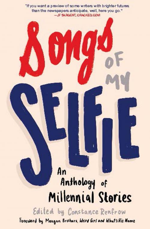 Cover of the book Songs of My Selfie by , Three Rooms Press