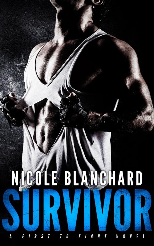Cover of the book Survivor by Nicole Blanchard, Bolero Books LLC